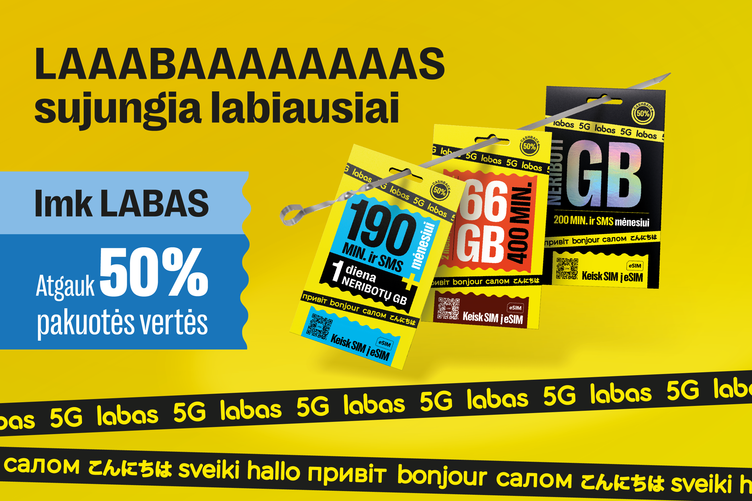 LABAS sujungia labiausiai - atgauk 50% pakuotės vertės