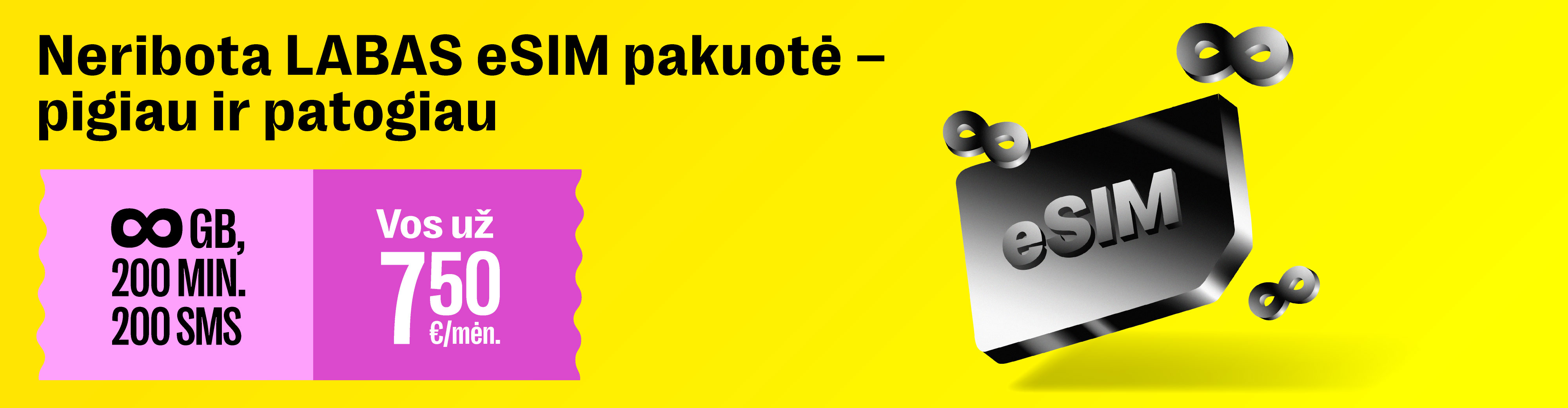 Neribota eSIM pakuotė - pigiau ir patogiau